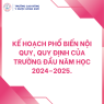 Kế hoạch phổ biến nội quy, quy định của Trường đầu năm học 2024–2025.