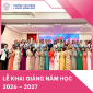 LỄ KHAI GIẢNG NĂM HỌC 2026 – 2027