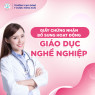 GIẤY CHƯNG NHẬN đăng ký hoạt động giáo dục nghề nghiệp