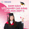 DANH SÁCH TỐT NGHIỆP CAO ĐẲNG NĂM 2025 (ĐỢT 1)